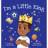 I'm a Little King - Hardcover