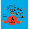 Mr. New-School's Alphabet Book - Hardcover
