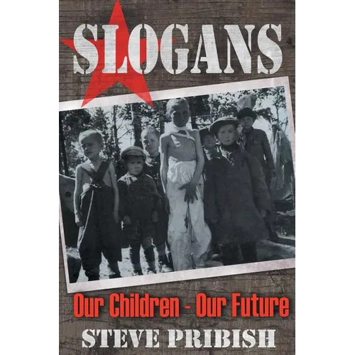 Slogans: Our Children, Our Future - Paperback