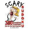 Scary Sudoku - 300 Freakish Puzzles. Not for the faint hearted: 300 of the scariest, killer Sudoku puzzles. They'll freak you out. - Paperback