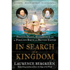 In Search of a Kingdom: Francis Drake, Elizabeth I, and the Perilous Birth of the British Empire - Paperback