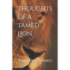 Thoughts of a Tamed Lion - Paperback