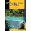 Touring the Springs of Florida - Paperback