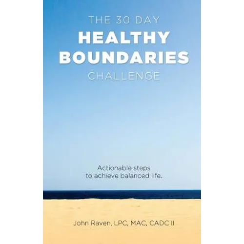 The 30-Day Healthy Boundaries Challenge - Paperback