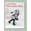 A Gift From The Lonely Doll: The Lonely Doll Series - Hardcover