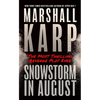 Snowstorm in August - Paperback