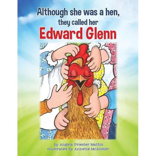 Although she was a hen, they called her Edward Glenn - Paperback