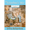 In Grandma's Attic: Volume 1 - Paperback