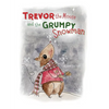 Trevor the Mouse and the Grumpy Snowman - Paperback