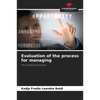 Evaluation of the process for managing - Paperback