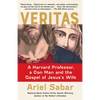 Veritas: A Harvard Professor, a Con Man and the Gospel of Jesus's Wife - Paperback