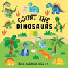 Count The Dinosaurs: Book For Kids Aged 2-5 - Paperback