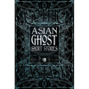 Asian Ghost Short Stories - Hardcover
