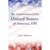 The Constitution of the United States of America, 1787 - Paperback