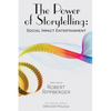 THE POWER OF STORYTELLING Social Impact Entertainment - Paperback