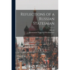 Reflections of a Russian Statesman - Paperback
