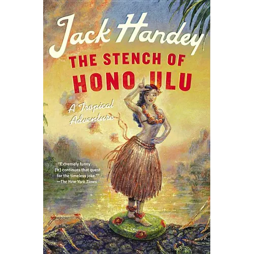The Stench of Honolulu: A Tropical Adventure - Paperback