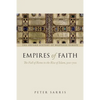 Empires of Faith: The Fall of Rome to the Rise of Islam, 500-700 - Paperback