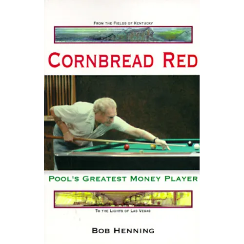 Cornbread Red: Pool's Greatest Money Player - Paperback