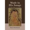 Made in His Image: Part One: Where It All Began - Paperback