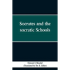Socrates and the Socratic schools - Paperback