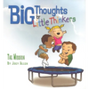 Big Thoughts for Little Thinkers: The Mission - Hardcover