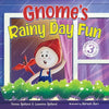 Gnome's Rainy Day Fun: A Nordic Story Book About Imagination and Play for Boys and Girls Ages 4-8 - Paperback
