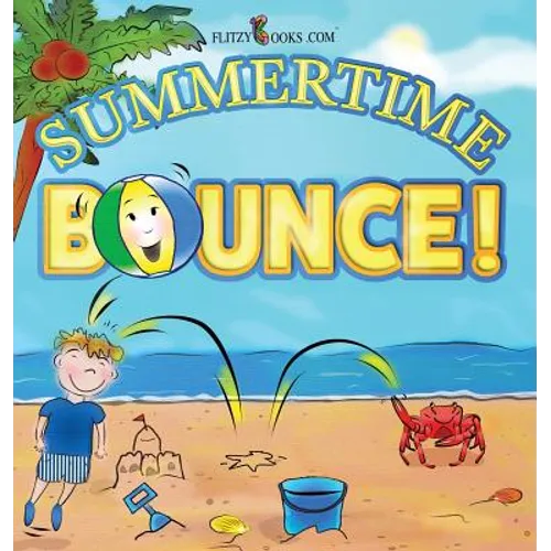 Summertime Bounce! - Hardcover