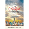 The Faithful Remnant: No One Left Behind - Paperback