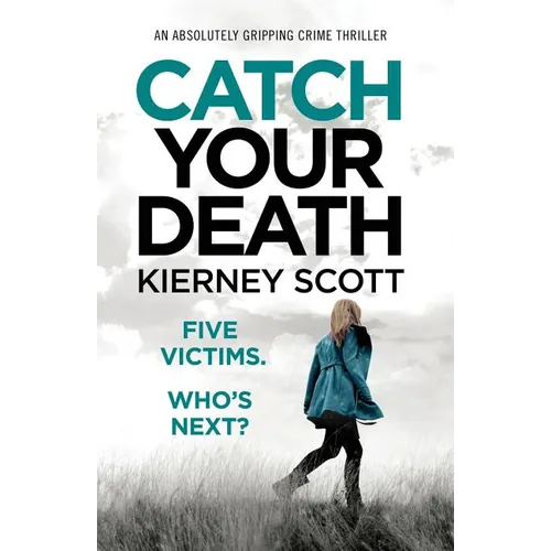 Catch Your Death: An absolutely gripping crime thriller - Paperback