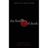 The Fruit of Death: Fragments on the Theory of Sexuality - Paperback