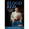 Blood Red - A Memoir of Reflection on Family Ties and Relationships - Paperback