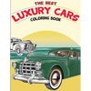 The Best Luxury Cars Coloring Book: American Muscle Cars, Classic Cars of the Fifties - Paperback
