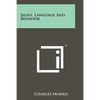 Signs, Language And Behavior - Paperback