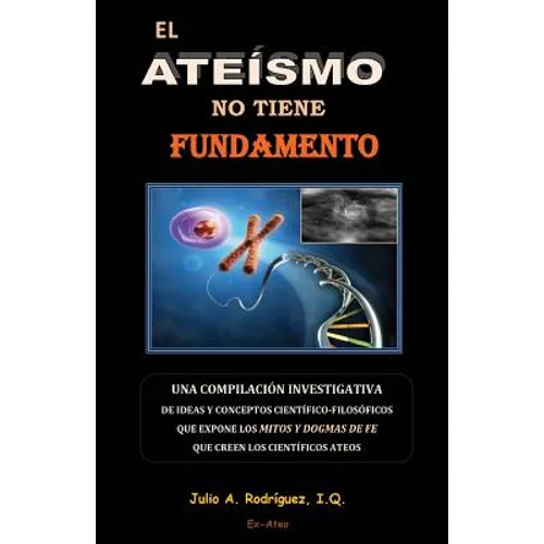 El Ateismo no tiene Fundamento - Paperback