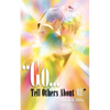 "Go.Tell Others about Me" - Paperback