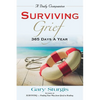 Surviving Grief: 365 Days a Year - Paperback