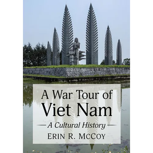 A War Tour of Viet Nam: A Cultural History - Paperback