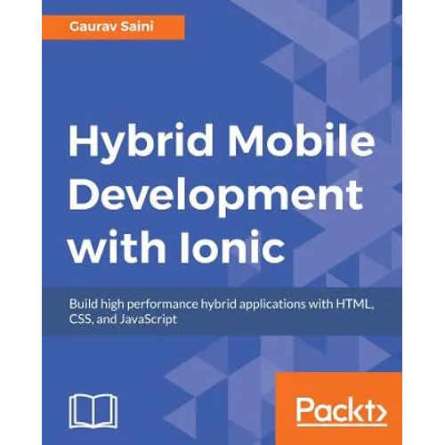 Hybrid Mobile Development with Ionic - Paperback
