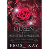 Queen of Monsters and Madness - Hardcover
