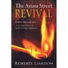 The Azusa Street Revival: When the Fire Fell-An In-Depth Look at the People, Teachings, and Lessons - Paperback