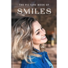 The Picture Book of Smiles: A Gift Book for Alzheimer's Patients and Seniors with Dementia - Paperback