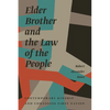 Elder Brother and the Law of the People: Contemporary Kinship and Cowessess First Nation - Paperback