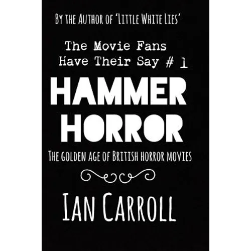 Hammer Horror - The Movie Fans Have Their Say #1 - Paperback