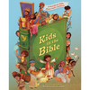 Kids in the Bible: A Storybook Bible about God's Children - Hardcover