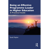 Being an Effective Programme Leader in Higher Education: A Practical Guide - Paperback