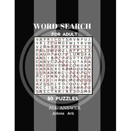 Word Search For Adult 50 Puzzles All Answer: Word Search Large Print 50 Puzzles - Paperback