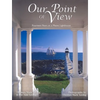 Our Point of View: Fourteen Years at a Maine Lilghthouse - Hardcover