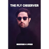 The Fly Observer - Paperback