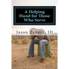 A Helping Hand for Those Who Serve - Paperback